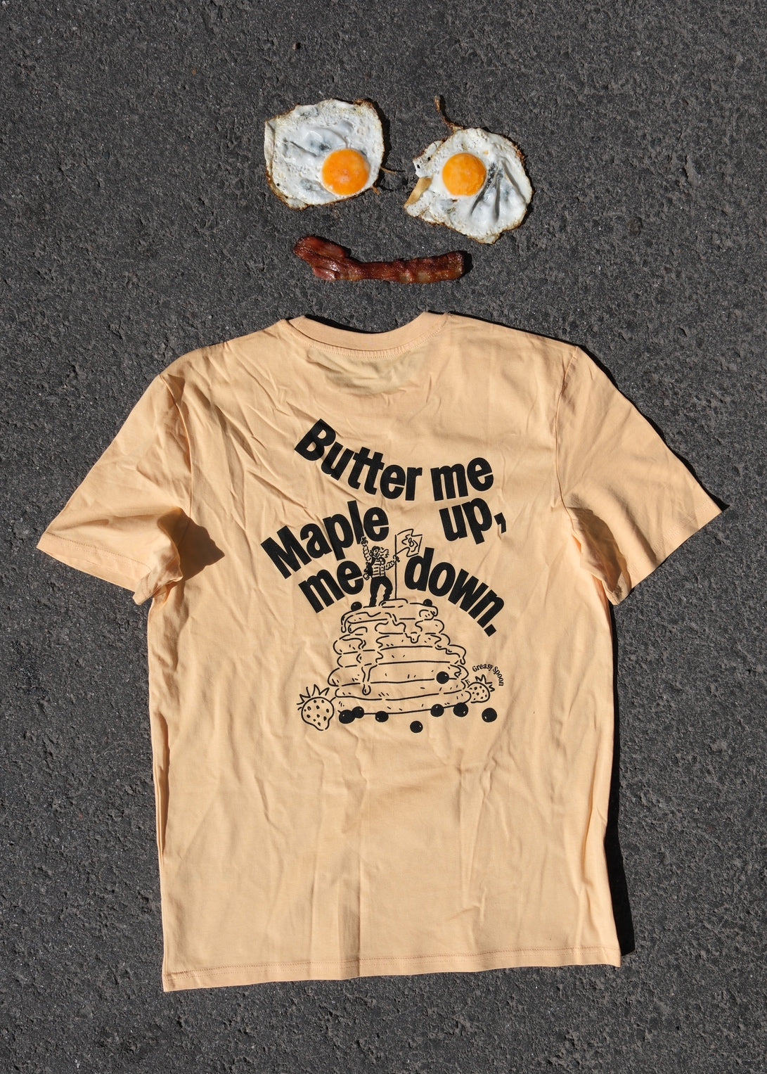 Butter Me Up, Maple Me Down Tee